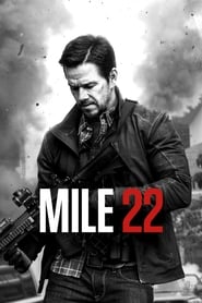 Mile 22 2018 14785 Poster.jpg