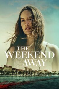 The Weekend Away 2022 11348 Poster.jpg