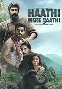 Haathi Mere Saathi 2021 17178 Poster.jpg